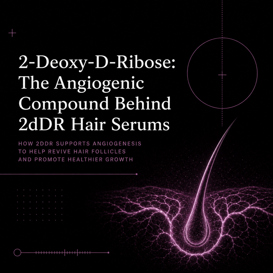 What Is 2-Deoxy-D-Ribose? The Angiogenic Compound Behind 2dDR Hair Serums