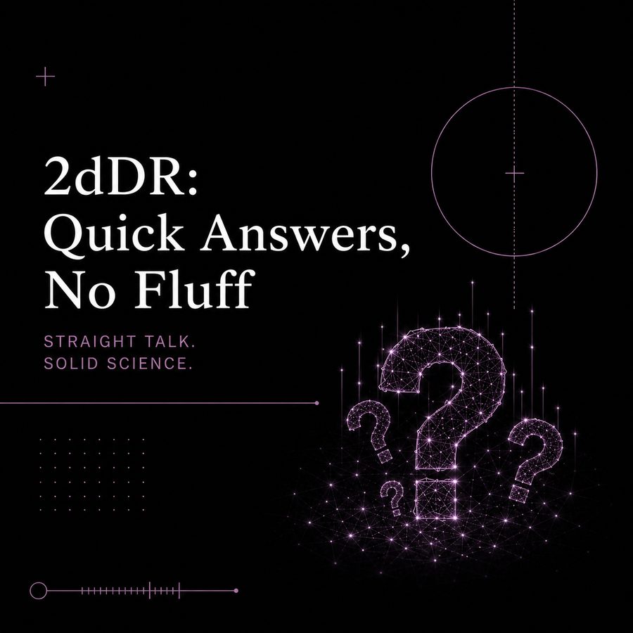2dDR: Quick Answers, No Fluff