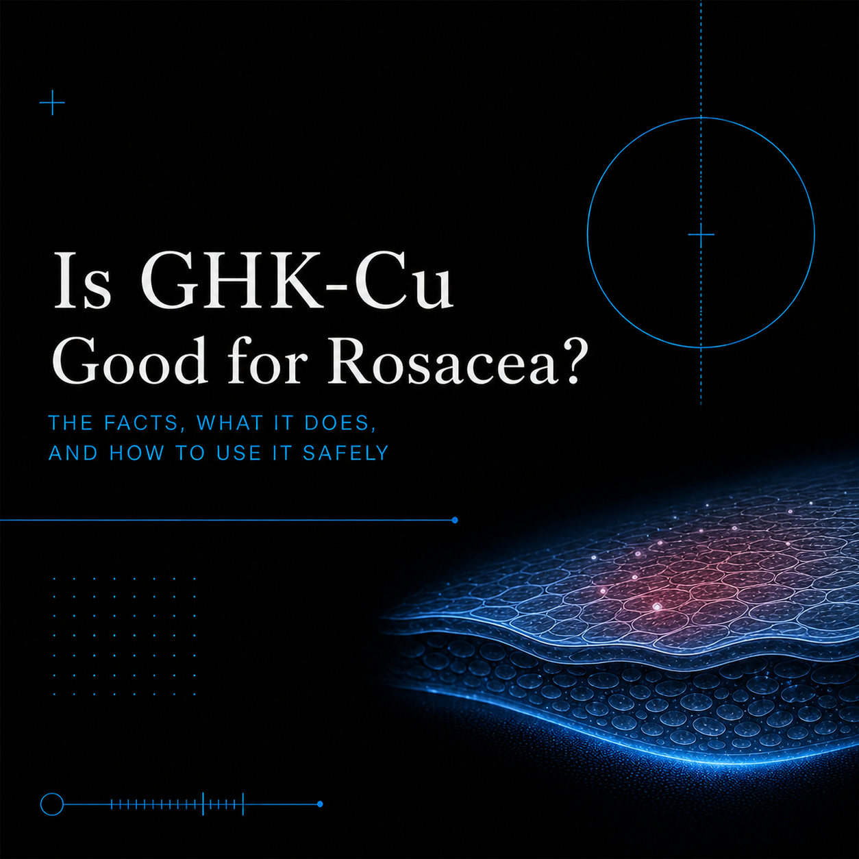Is GHK-Cu Good for Rosacea? – AmpleLab